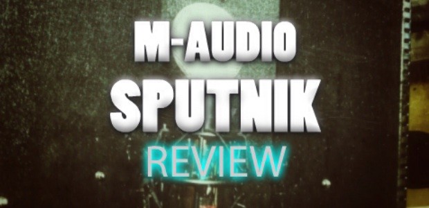 M-audio Sputnik review
