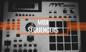 MIDI Sequencers
